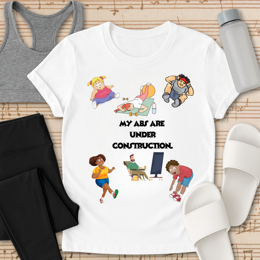 Under Construction Abs T-Shirt