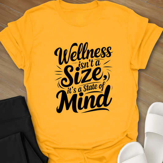 Wellness State of Mind T-Shirt