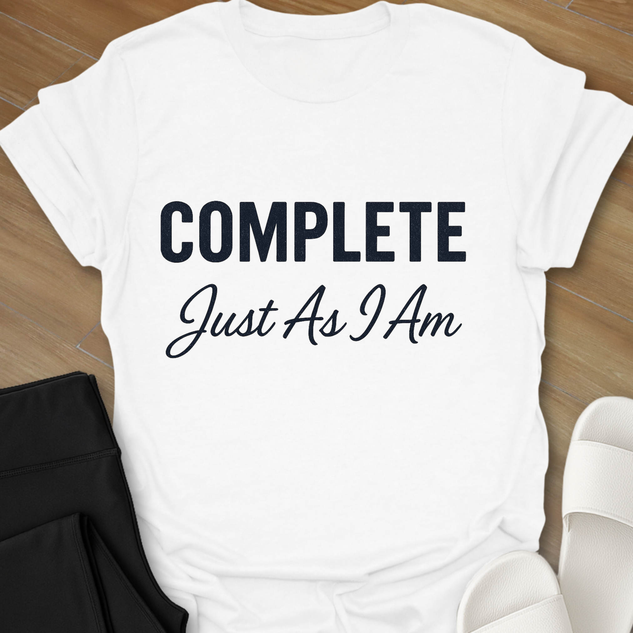 Complete Just As I Am T-Shirt