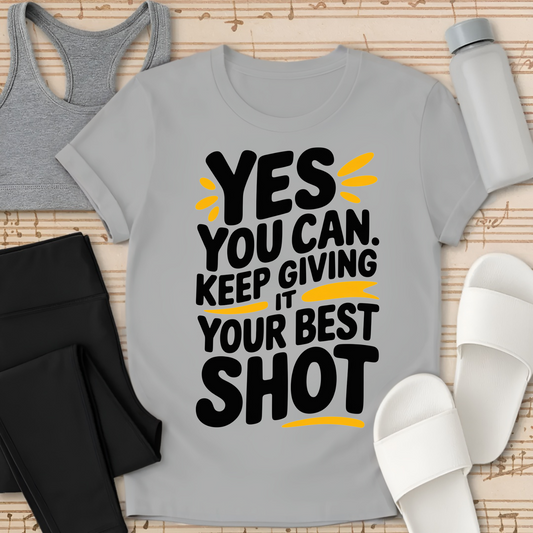 Yes You Can T-Shirt