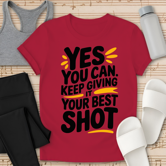 Yes You Can T-Shirt
