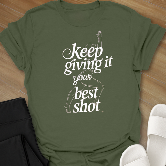 Your Best Shot  T-Shirt