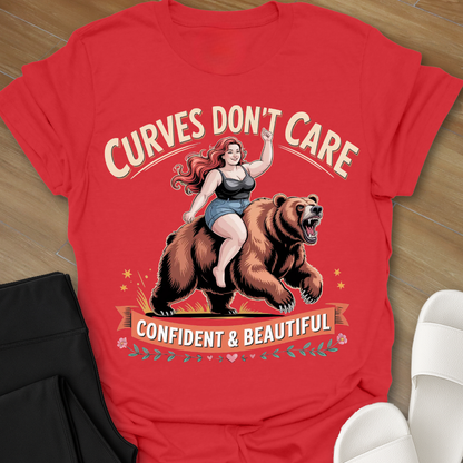 Curves Don't Care T-Shirt