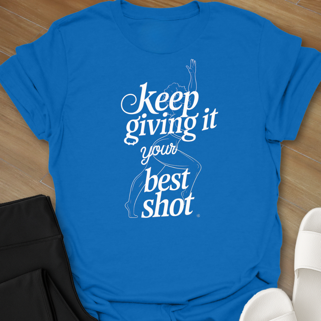 Your Best Shot  T-Shirt