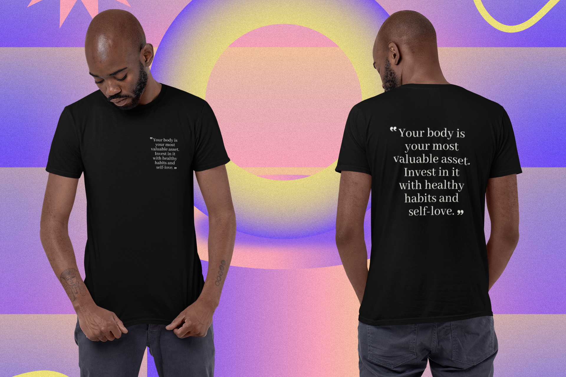 Your Body Is Your Most Valuable Asset ...T-Shirt Printify