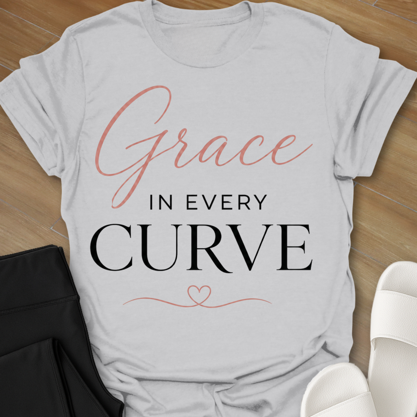 Grace In Every Curve T-Shirt