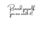 Remind Yourself You are Worth it! Bubble-free stickers Ciaobellatre