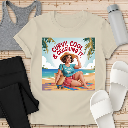 Curvy, Cool & Crushing it.  T-Shirt