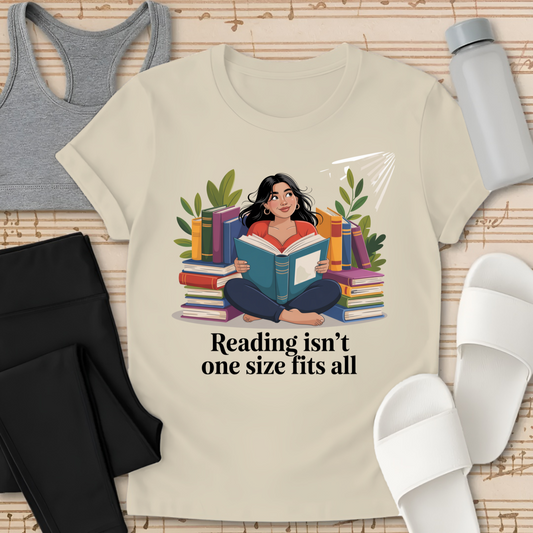 Reading Isn't one size fits all T-Shirt