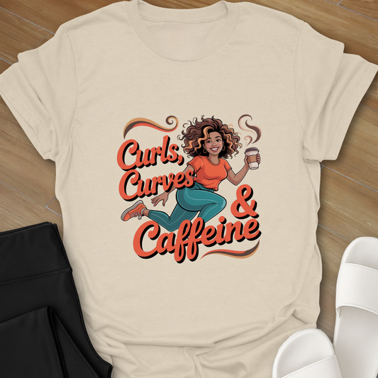 Curls, Curves * Caffeine  T-Shirt