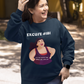 Excuse #181:  "It's The Outfit That Makes Me Look Fat" Heavy Blend™ Sweatshirt Printify