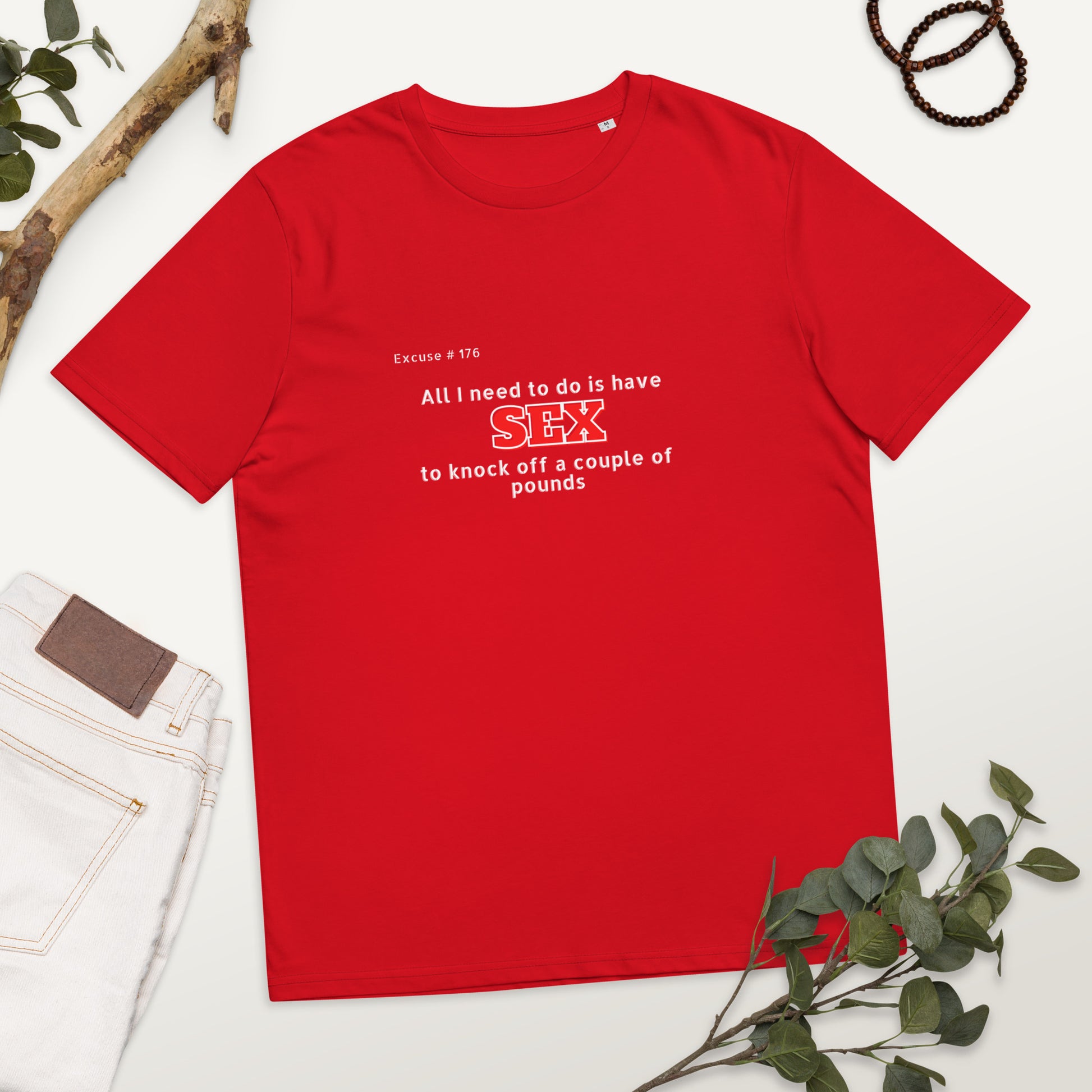 Excuse #176 T-Shirt Organic Cotton T-shirt Ciaobellatre